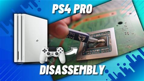 PS4 Repair Guide .